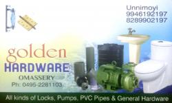 GOLDEN HARDWARE, ELECTRICAL / PLUMBING / PUMP SETS,  service in Omassery, Kozhikode