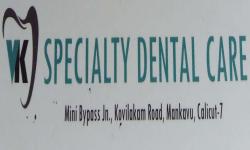 SPECIALITY DENTAL CARE