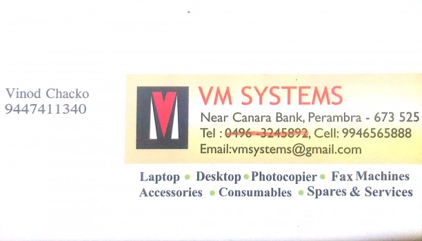 VM SYSTEMS, COMPUTER SALES & SERVICE,  service in perambra, Kozhikode