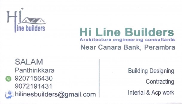 HI LINE BUILDERS, BUILDERS & DEVELOPERS,  service in perambra, Kozhikode