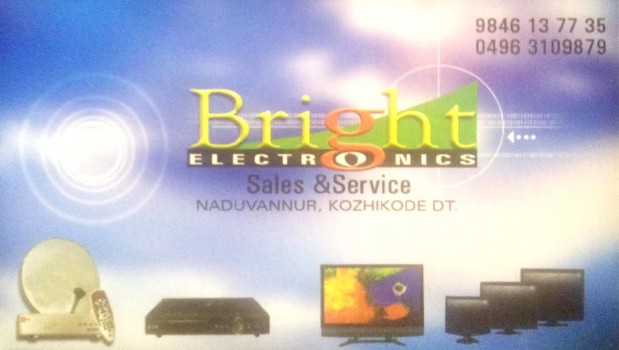 BRIGHT ELECTRONICS, ELECTRONICS,  service in Naduvannur, Kozhikode