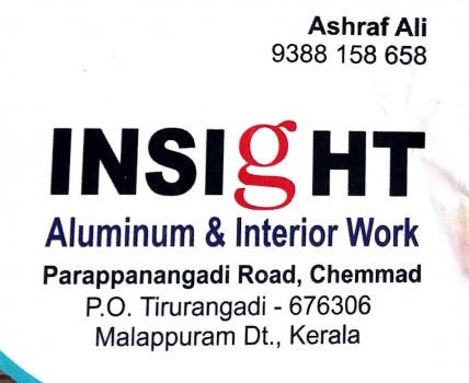 INSIGHT ALUMINUM AND INTERIOR WORK, ALUMINIUM FABRICATION,  service in Chemmad, Malappuram