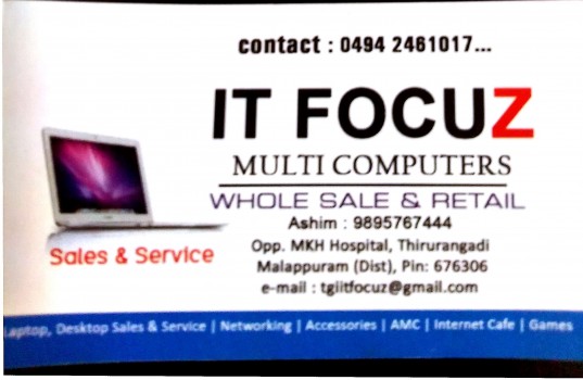 IT FOCUZ MULTI COMPUTERS, COMPUTER SALES & SERVICE,  service in Thirurangadi, Malappuram