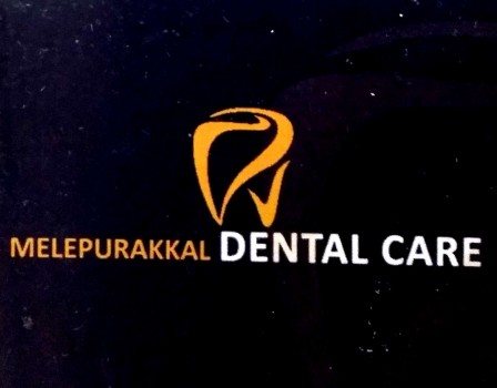 MELEPURAKKAL DENTAL CARE, DENTAL CLINIC,  service in Areekode, Malappuram