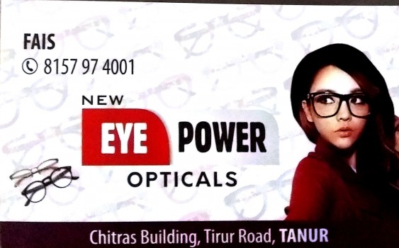 NEW EYE POWER OPTICALS, OPTICAL SHOP,  service in Tanur, Malappuram