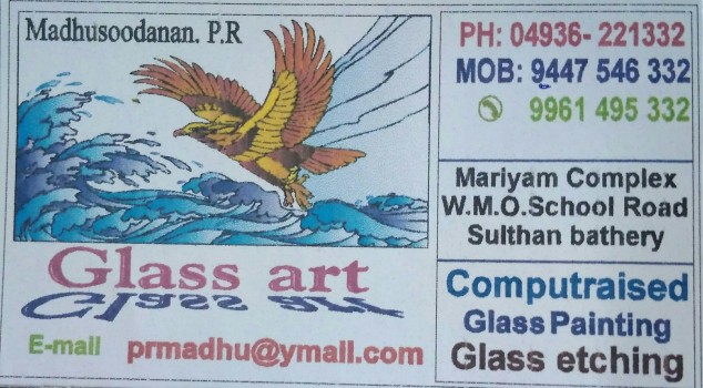 GLASS ART, ART & CRAFT,  service in Sulthan Bathery, Wayanad