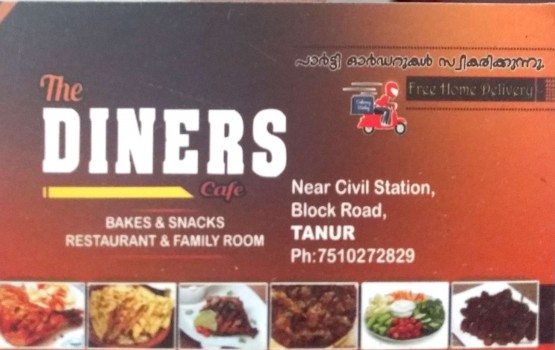 THE DINERS CAFE, BAKERIES,  service in Tanur, Malappuram