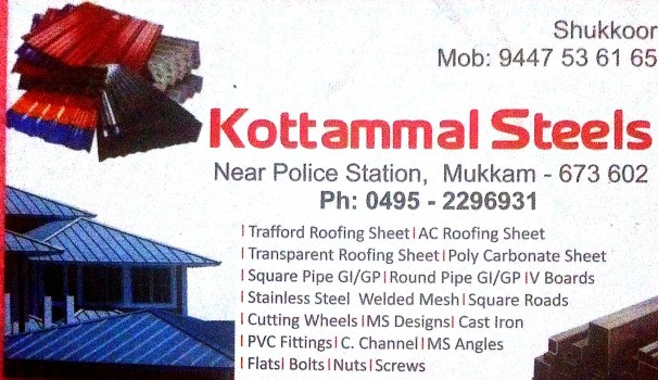 KOTTAMMAL STEELS, STEEL,  service in Mukkam, Kozhikode