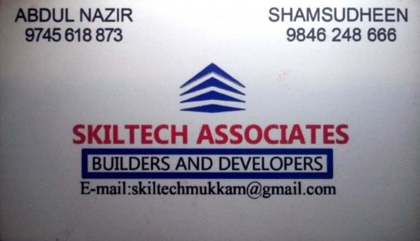 SKILTECH ASSOCIATES, BUILDERS & DEVELOPERS,  service in Mukkam, Kozhikode