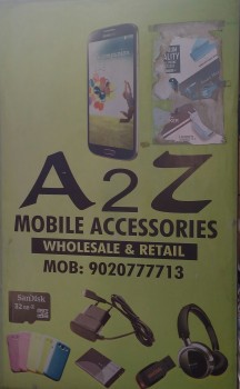 A 2 Z MOBILE ACCESSORIES, MOBILE SHOP,  service in Kannur Town, Kannur