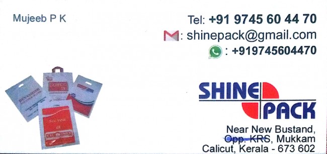 SHINE PACK, PRINTING PRESS,  service in Mukkam, Kozhikode