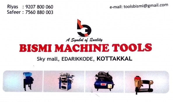 BISMI MACHINE TOOLS, TOOLS,  service in Kottakkal, Malappuram