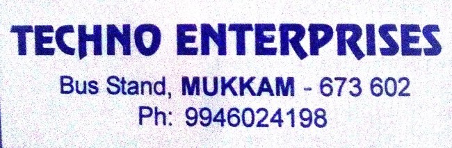 TECHNO ENTERPRISE, ELECTRONICS REPAIRING,  service in Mukkam, Kozhikode