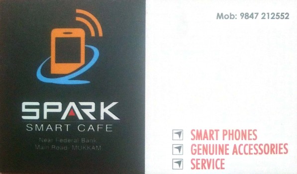 SPARK Smart Cafe, MOBILE SHOP,  service in Mukkam, Kozhikode