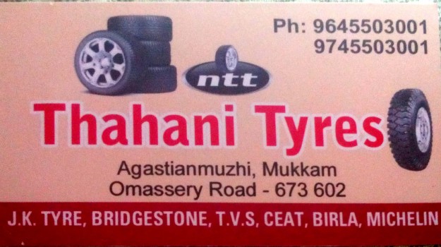 THAHANI TYERS, TYRE & PUNCTURE SHOP,  service in Mukkam, Kozhikode