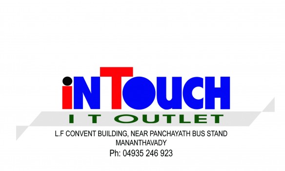 IN TOUCH Computers, COMPUTER SALES & SERVICE,  service in Mananthavady, Wayanad