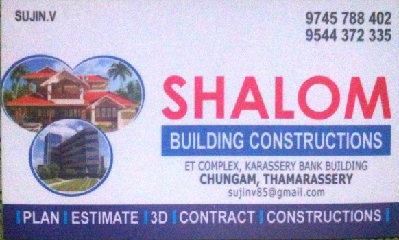 SHALOM, CONSTRUCTION,  service in Thamarassery, Kozhikode