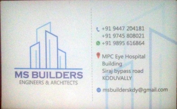 MS BUILDERS, BUILDERS & DEVELOPERS,  service in Koduvally, Kozhikode