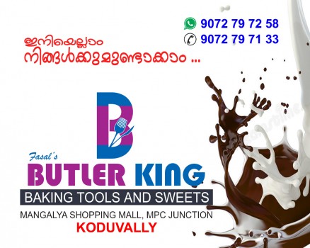 BUTLER KING, BAKING TOOLS,  service in Koduvally, Kozhikode